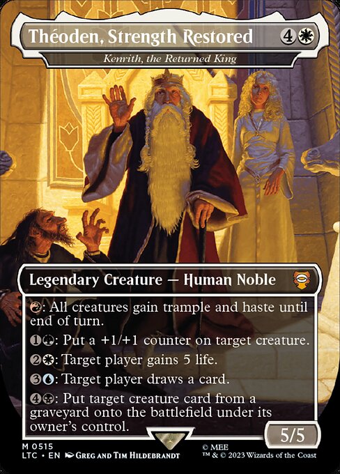 LTC: Theoden, Strength Restored - Kenrith, the Returned King (Borderless)