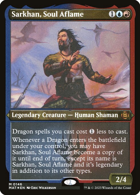 MAT: Sarkhan, Soul Aflame (Foil Etched)