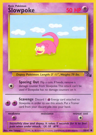 Slowpoke 55/62 Unlimited Fossil