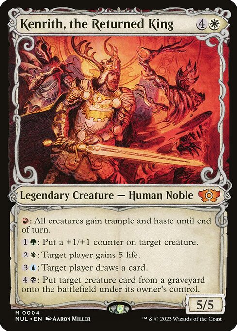 MUL: Kenrith, the Returned King