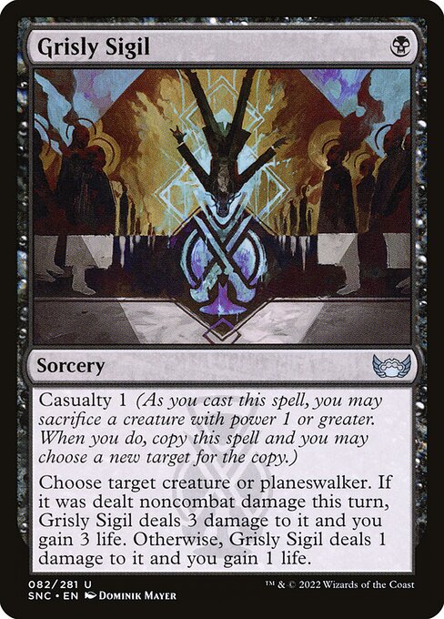SNC: Grisly Sigil (Foil)