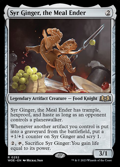 WOE: Syr Ginger, the Meal Ender (Foil)