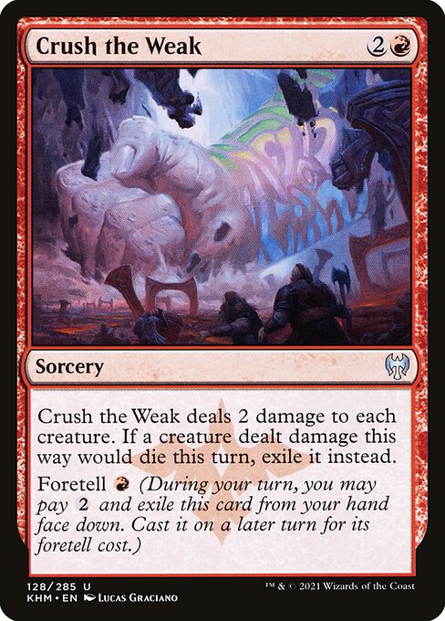 KHM: Crush the Weak (Foil)