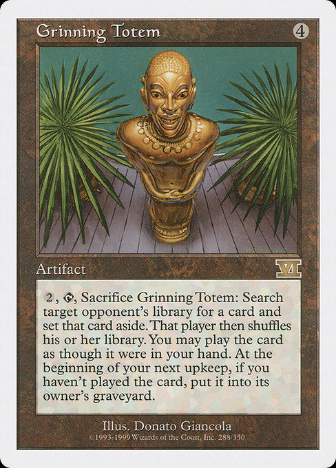 6ED: Grinning Totem