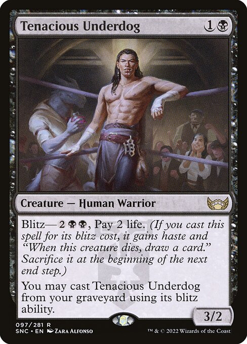 SNC: Tenacious Underdog (Foil)