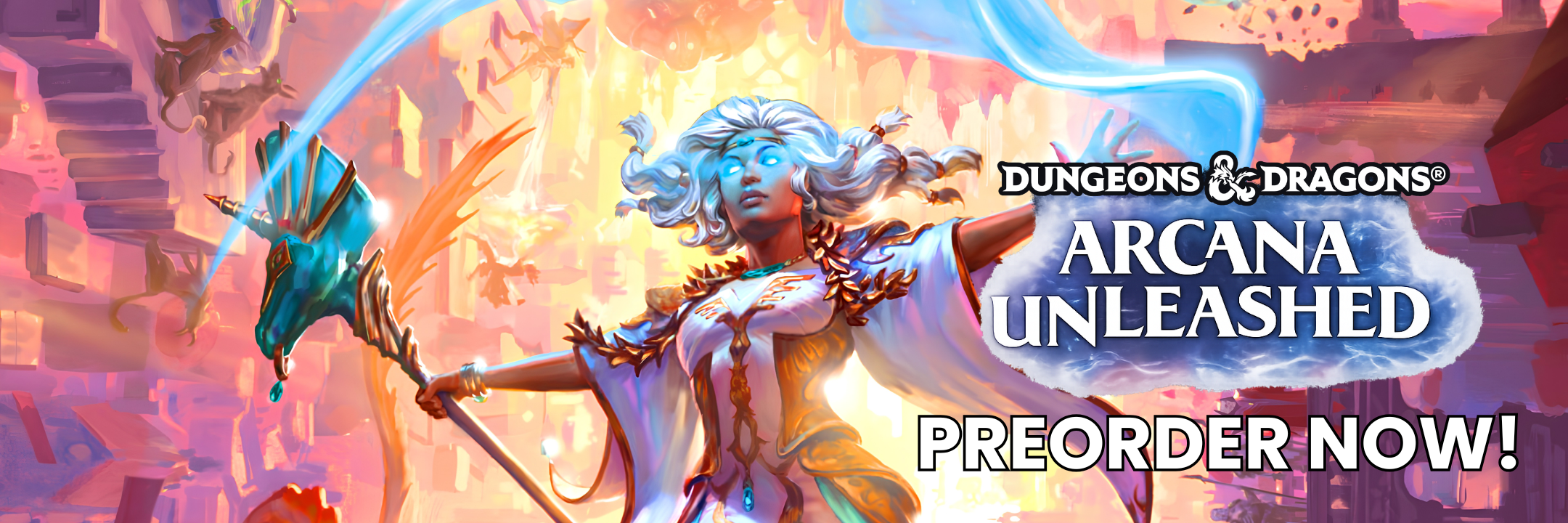 D&D Arcana Unleashed Preorder Now!