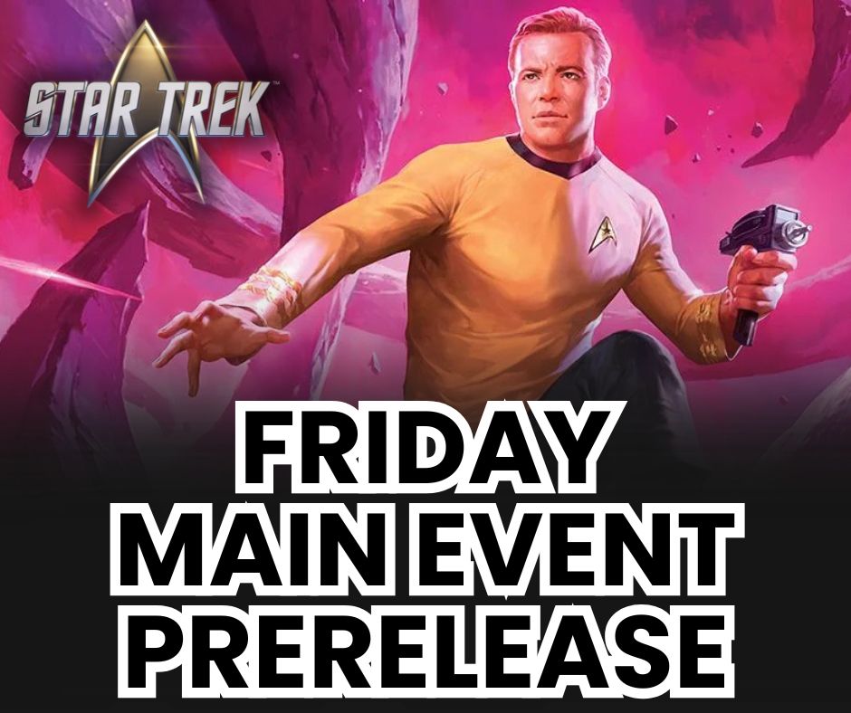 (Noblesville) Star Trek Prerelease: Friday Main Event