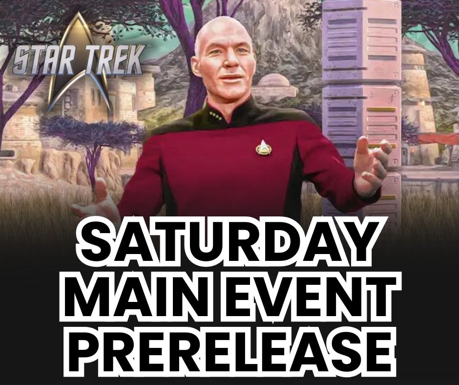 (Noblesville) Star Trek Prerelease: Saturday Main Event