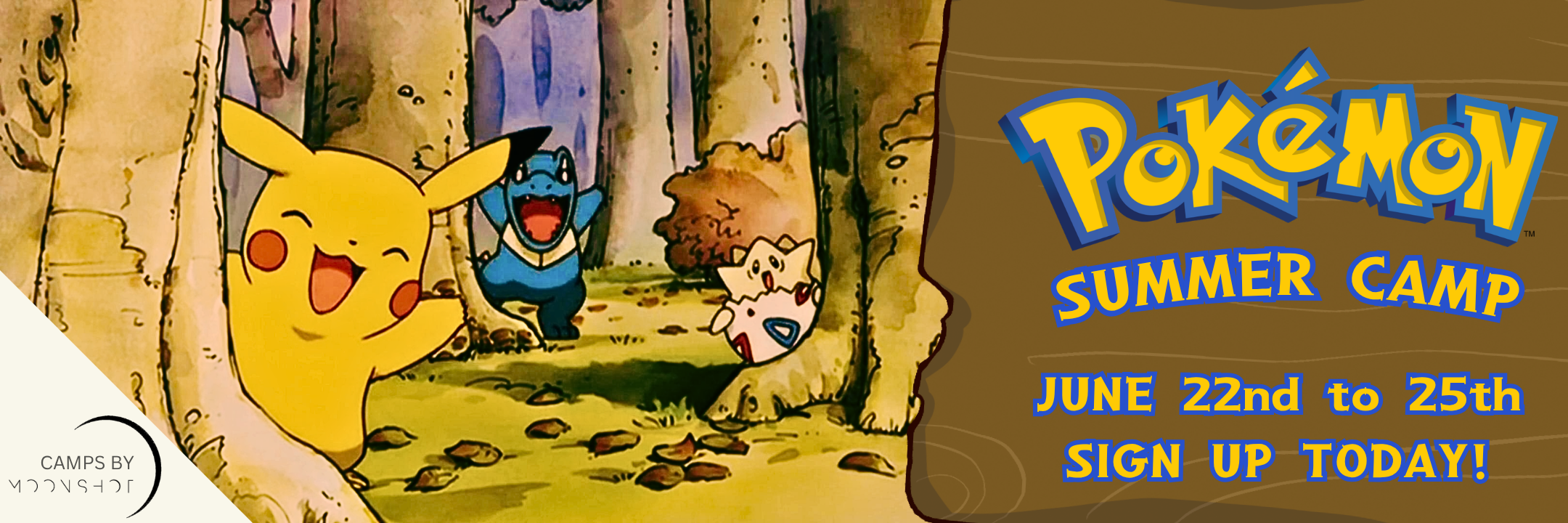 Pokemon Summer Camp June 22nd to 25th Sign Up Today!
