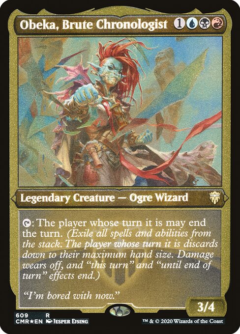 CMR: Obeka, Brute Chronologist (Foil Etched)
