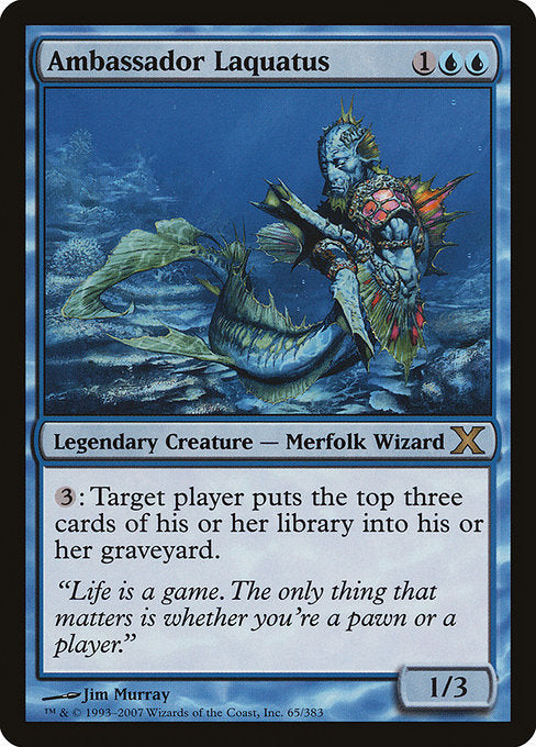 10E: Ambassador Laquatus