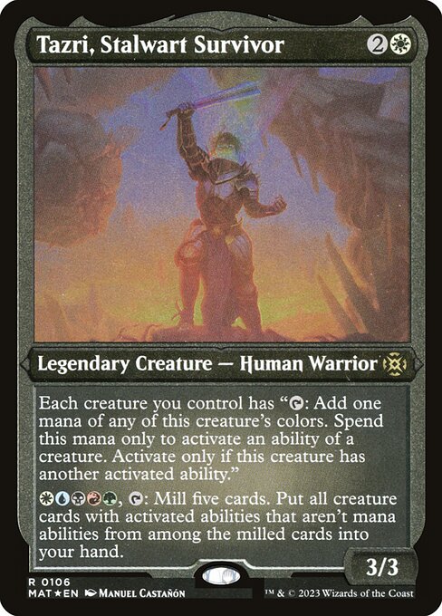 MAT: Tazri, Stalwart Survivor (Foil Etched)