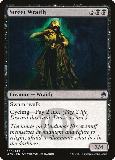 A25: Street Wraith (Foil)