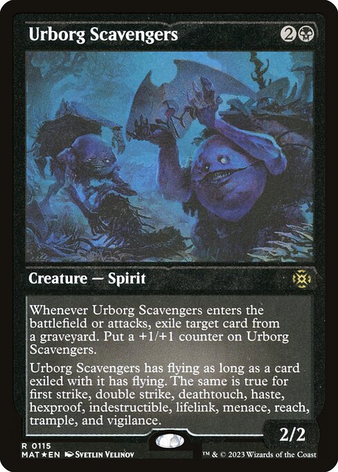 MAT: Urborg Scavengers (Foil Etched)