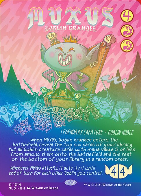 SLD: Muxus, Goblin Grandee (Rainbow Foil)