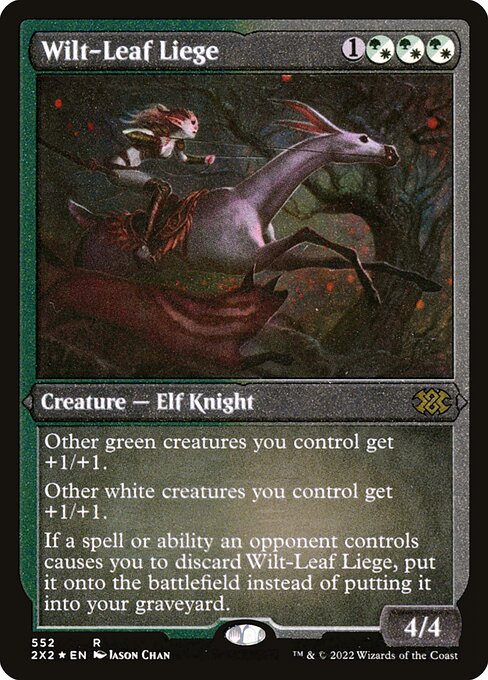 2X2: Wilt-Leaf Liege (Foil Etched)