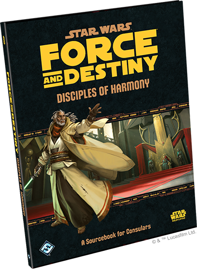 Star Wars RPG: Force and Destiny - Disciples of Harmony