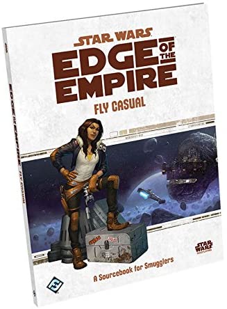 Star Wars RPG: Edge of the Empire - Fly Casual