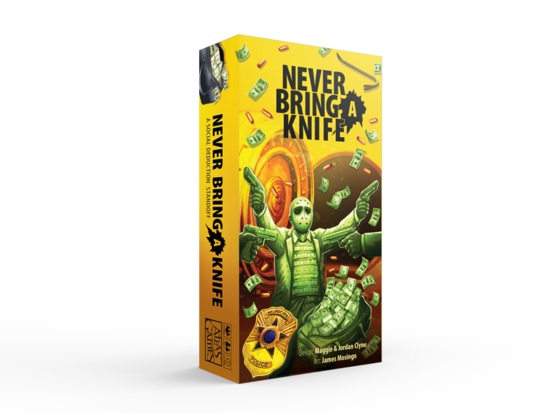 Never Bring A Knife