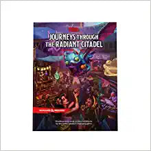 D&D RPG: Journeys Through the Radiant Citadel (5th Edition)