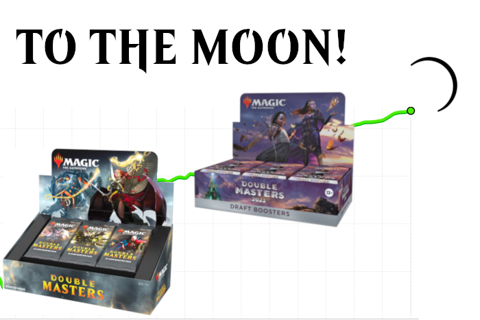 Double Masters 2022 - To The Moon!!!