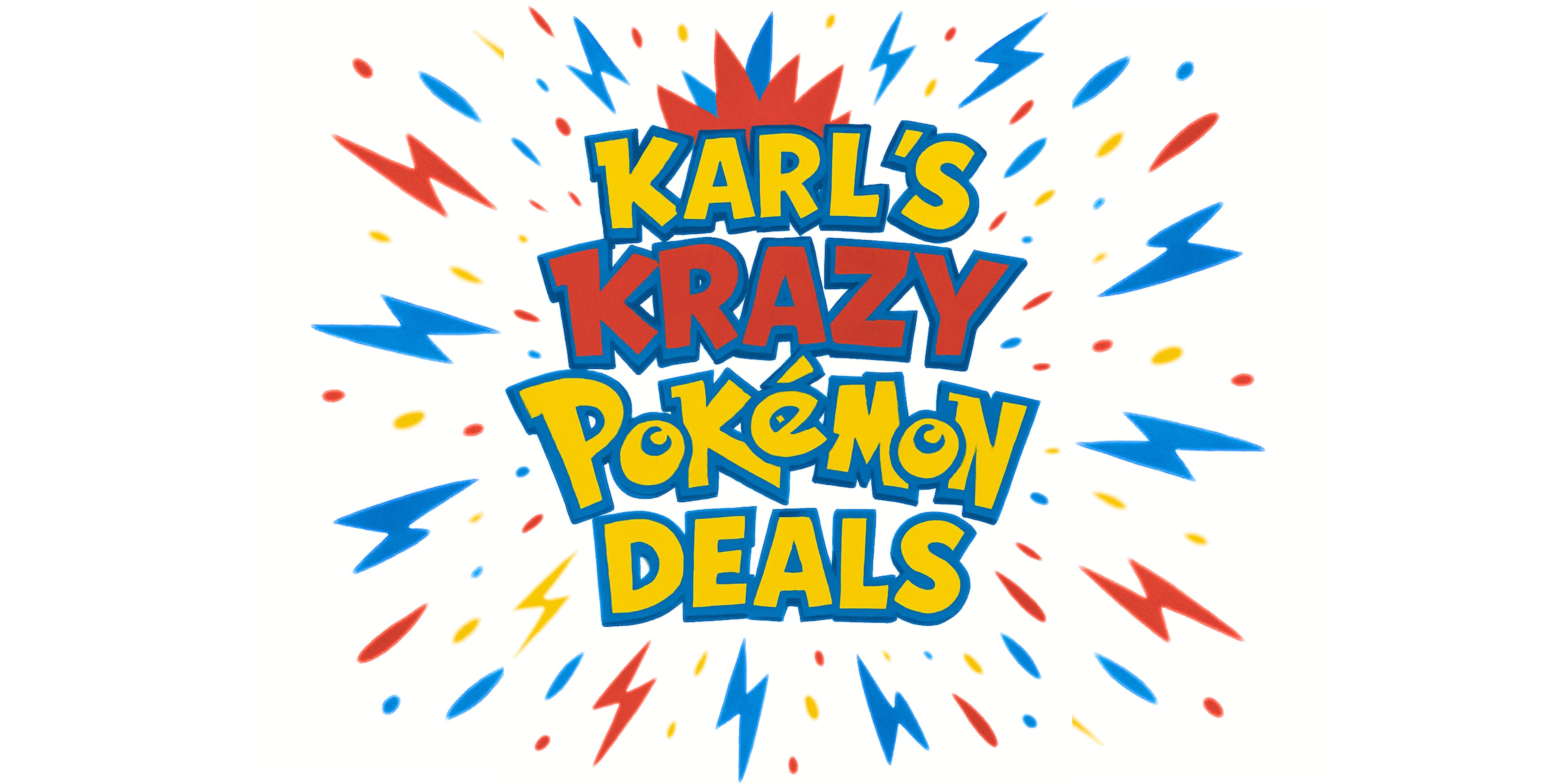 Karl's Krazy Pokémon Deals