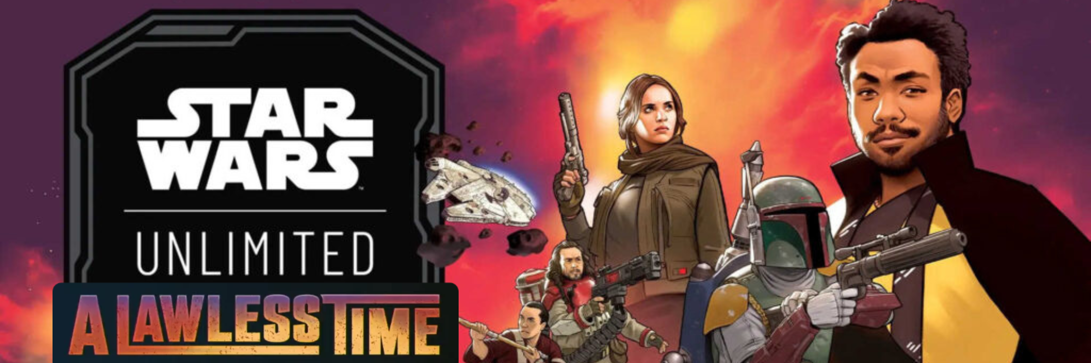 Star Wars Unlimited A Lawless Time