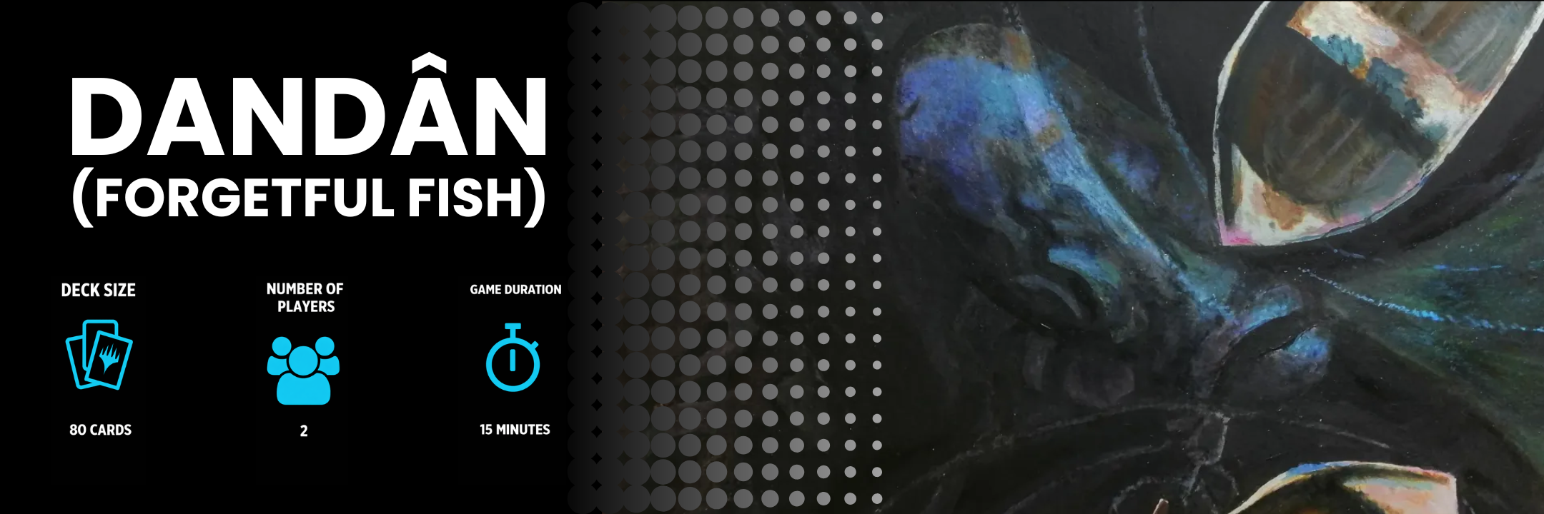 Dandân (Forgetful Fish)