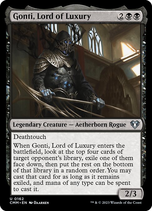 CMM: Gonti, Lord of Luxury