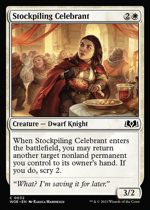WOE: Stockpiling Celebrant