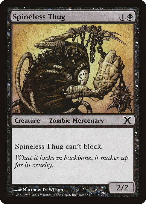 10E: Spineless Thug (Foil)