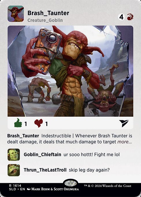 SLD: Brash Taunter (Foil)