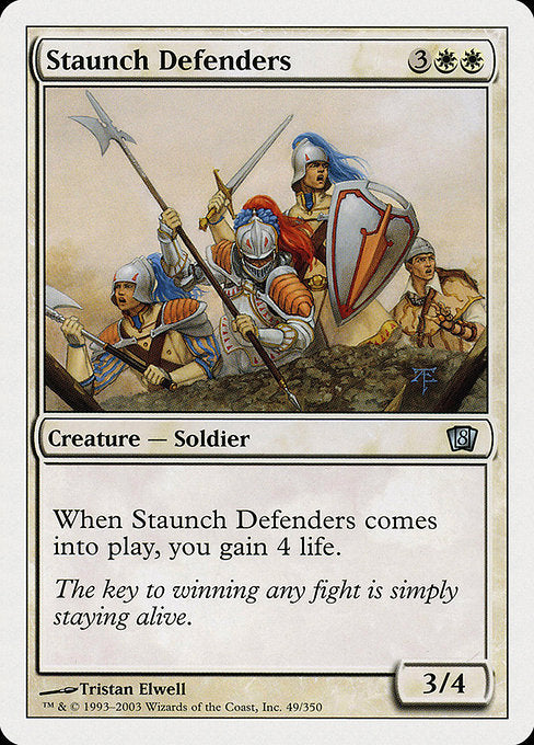 8ED: Staunch Defenders