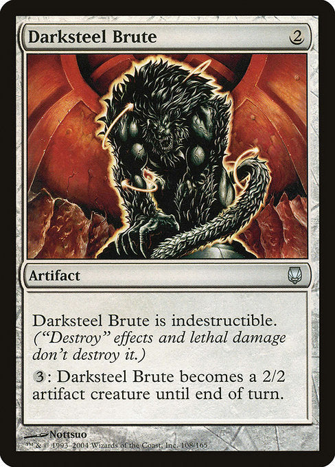 DST: Darksteel Brute
