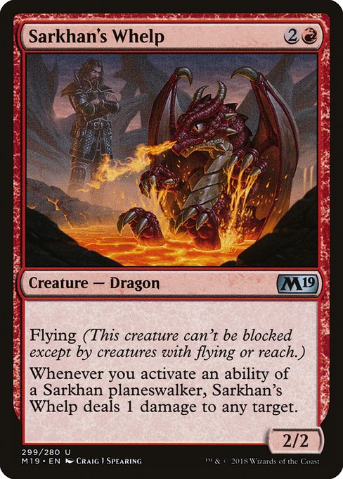M19: Sarkhan's Whelp