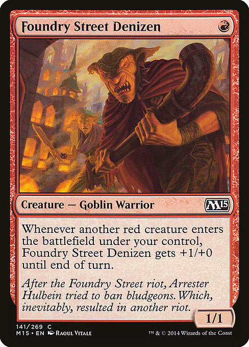 M15: Foundry Street Denizen (Foil)