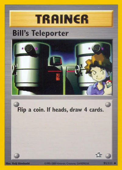 Bill's Teleporter 091/111 Unlimited Neo Genesis