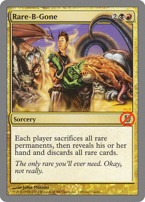 UNH: Rare-B-Gone (Foil)