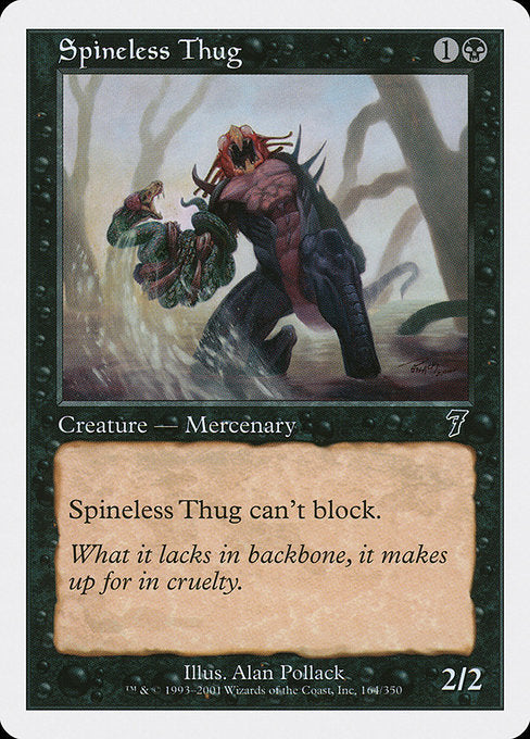 7ED: Spineless Thug