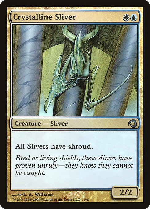 H09: Crystalline Sliver (Foil)