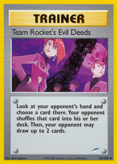 Team Rocket's Evil Deeds 103/105 Unlimited Neo Destiny