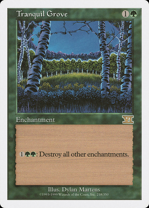 6ED: Tranquil Grove