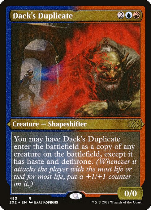 2X2: Dack's Duplicate (Foil Etched)