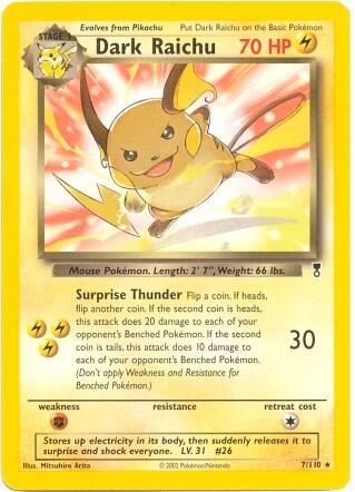 PR: Dark Raichu - 7/110 (WotC Legendary Collection)