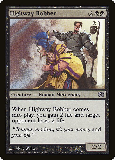 9ED: Highway Robber (Foil)