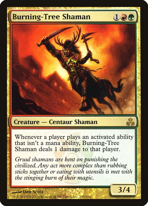 GPT: Burning-Tree Shaman (Foil)