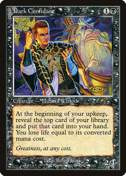 G11: Dark Confidant (Foil)