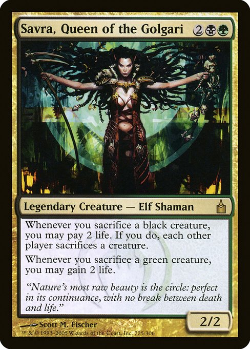 RAV: Savra, Queen of the Golgari