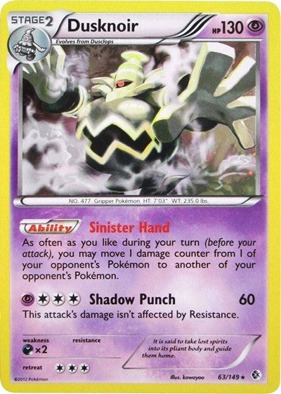 BLE: Dusknoir - 63/149 (Cosmos Holo) (Holofoil)