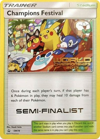 SMP: Champions Festival - SM78 (World Championships 2017) [Semi-Finalist]